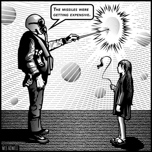 "The missiles were getting expensive."