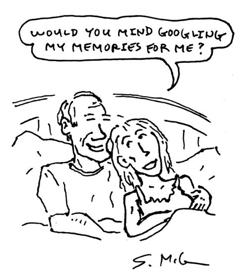 "Would you mind Googling my memories for me?"