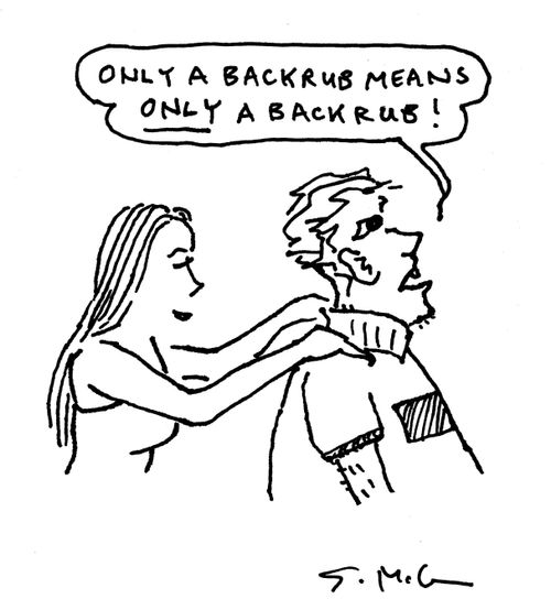 "Only a backrub means ONLY a backrub!" 