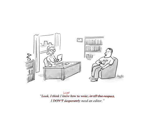"I need an editor."