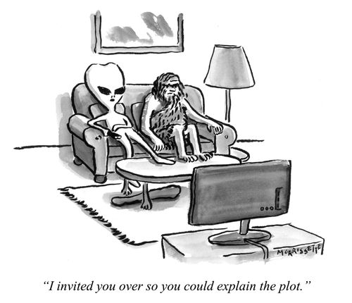 "I invited you over so you could explain the plot."