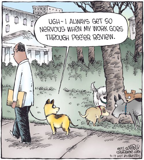 "Ugh - I always get so ervous when my work goes through pee'er review."
