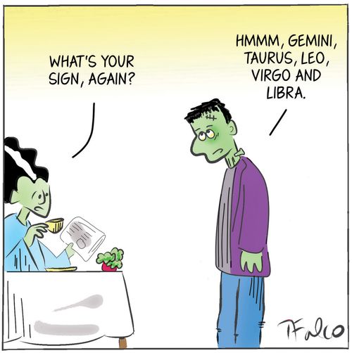 "What's your sign, again?"