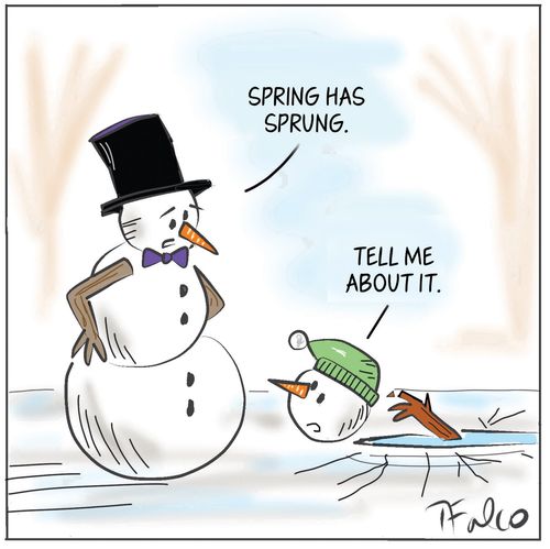 "Spring has sprung."