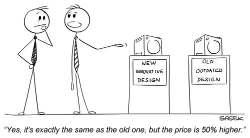 "Yes, it' exactly the same as the old one, but the price is 50% higher"