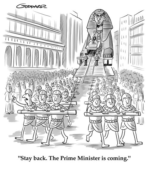 "Stay back. The Prime Minister is coming."