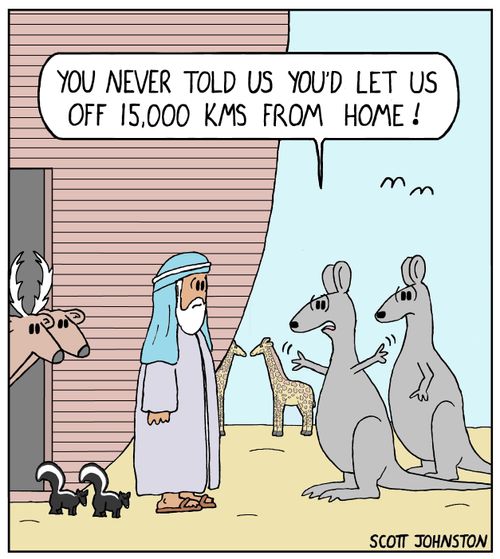 "You never told us you'd let us off 15,000 KMS from home!"