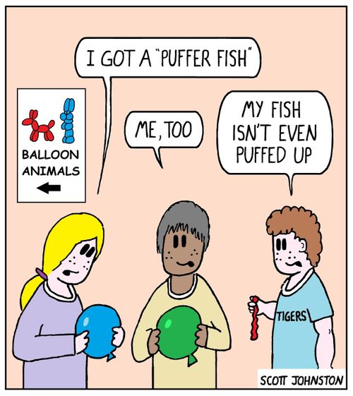 "I got a 'puffer fish'."