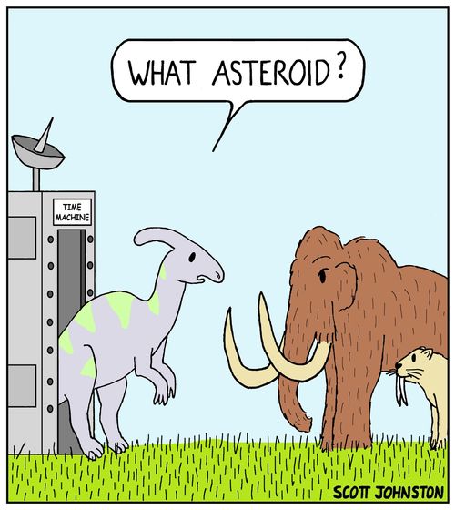 "What asteroid?"