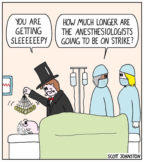 "How much longer are the anesthesiologists going to be on strike?"