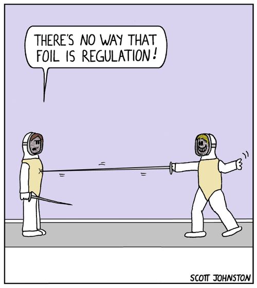 "There's no way that foil is regulation!"