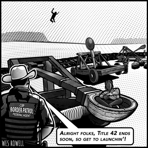 "Alright folks, Title 42 ends soon, so get to launchin'!"