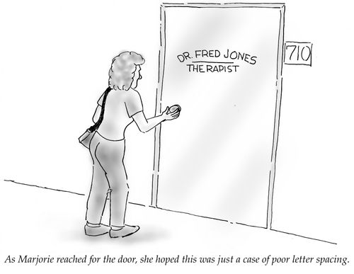 As Marjorie reached for the door, she hoped this was just a case of poor letter spacing.