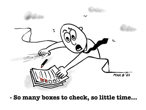 "So many boxes to check, so little time..."