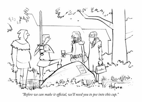 "Before we can make it official, we'll need you to pee into this cup."