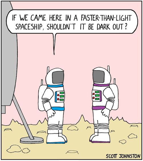 "If we came here in a faster-than-light spaceship, shouldn't it be dark out?"