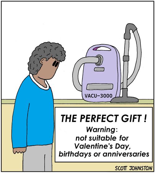 The Perfect Gift! Warning: Not suitable for Valentine's Day, Birthdays or Anniversaries.