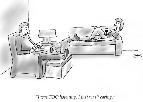 "I was TOO listening. I just wasn't caring."