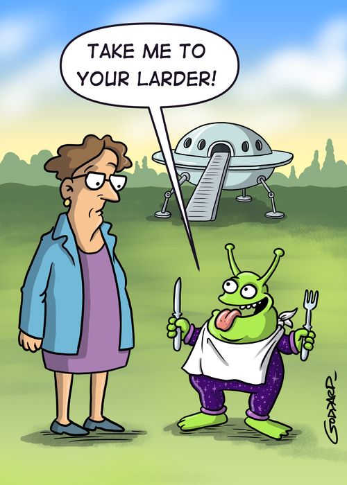 "Take me to your larder."