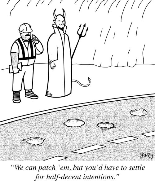 "We can patch 'em, but you'd have to settle for half-decent intentions."