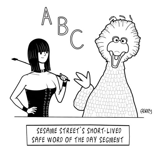 Sesame Street's Short-Lived Safe Word of the Day Segment.