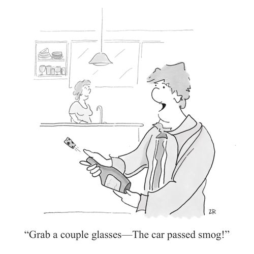 "Grab a couple glasses - the car passed smog!"