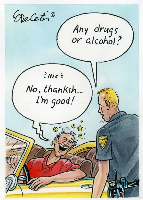 "Any drugs or alcohol?"