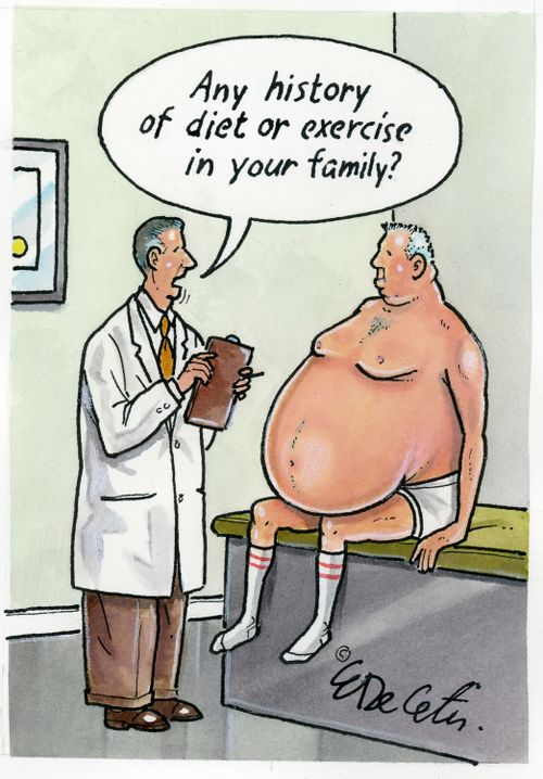 "Any history of diet or exercise in your family?"