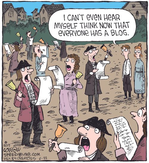 "I can't even hear myself think now that everyone has a blog."