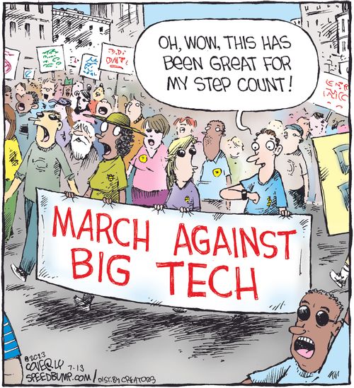 March Against Big Tech: "Oh, wow, this has bee great for my step count!"