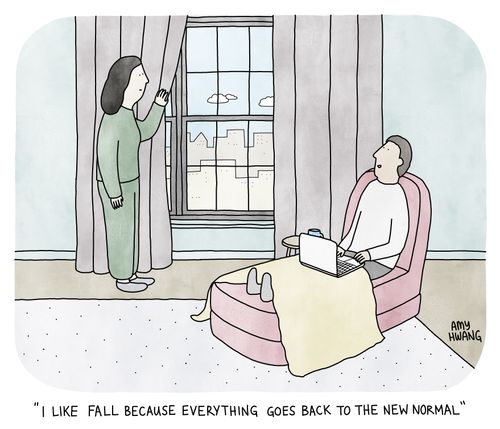 "I like fall because everything goes back to the new normal."
