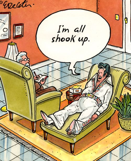 "I'm all shook up."