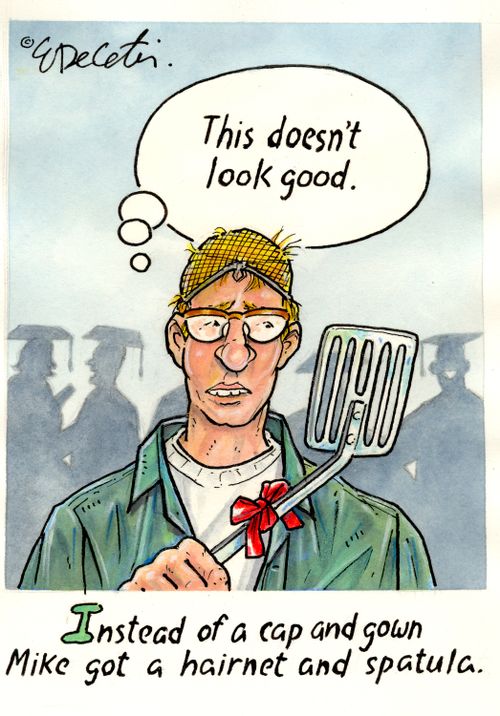 Instead of a cap and gown Mike got a hairnet and spatula.