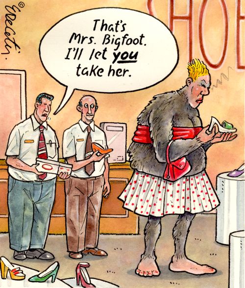 "That's Mrs. Bigfoot. I'll let you take her."