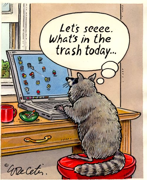 "Let's seeee. What's in the trash today...."