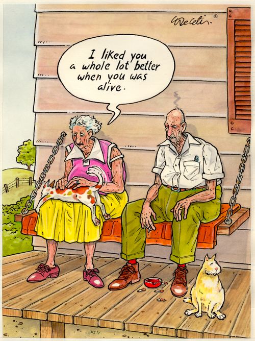 "I like you a whole lot better when you was alive."