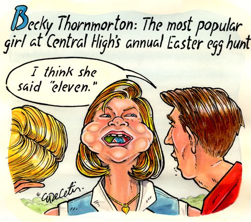 Becky Thornmorton: The most popular girl at Central High's annual Easter egg hunt.
