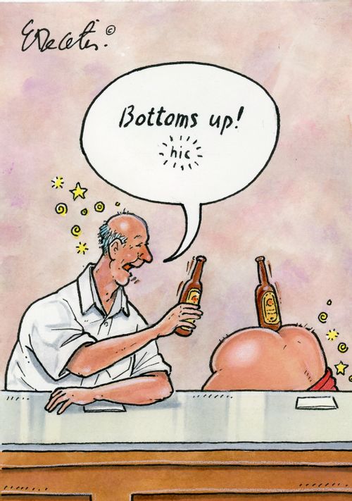 "Bottoms up!"
