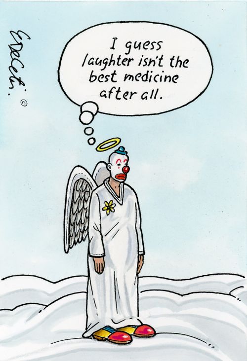 "I guess laughter isn't the best medicine after all."