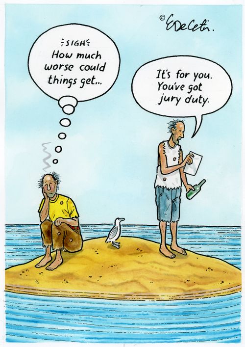 "It's for you. You've got jury duty."