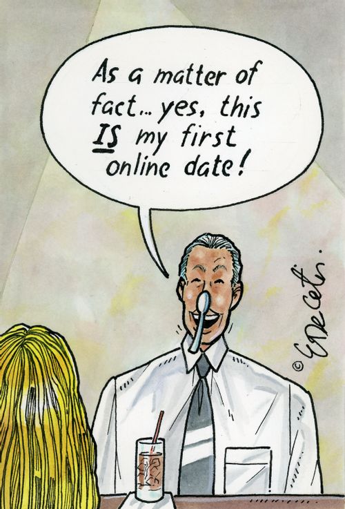 "As a matter of fact... yes, this IS my first online date!"