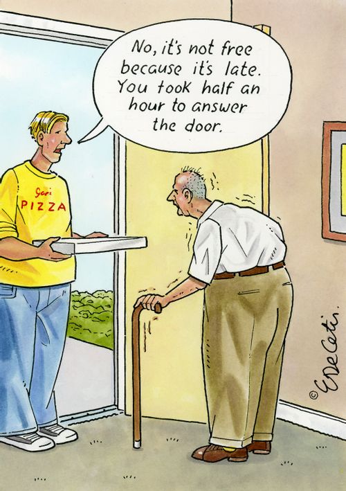 "No, it's not free because it's late. You took half an hour to answer the door."