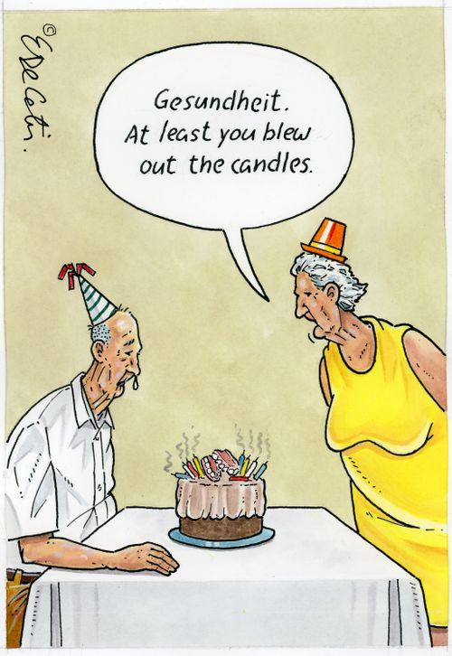 "Gesundheit. At least you blew out the candles."