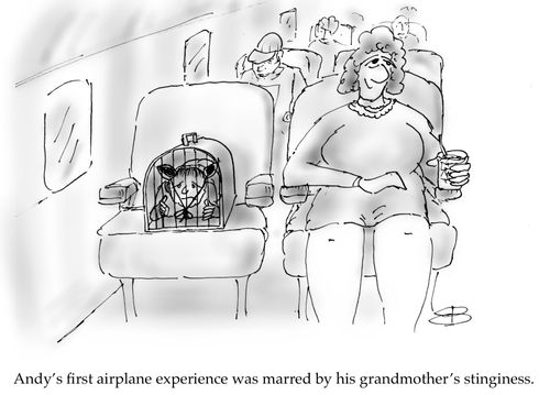 Andy's first airplane experience was marred by his grandmother's stinginess