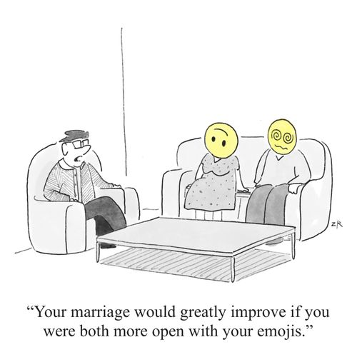 "Your marriage would greatly improve if you were both more open with your emojis."