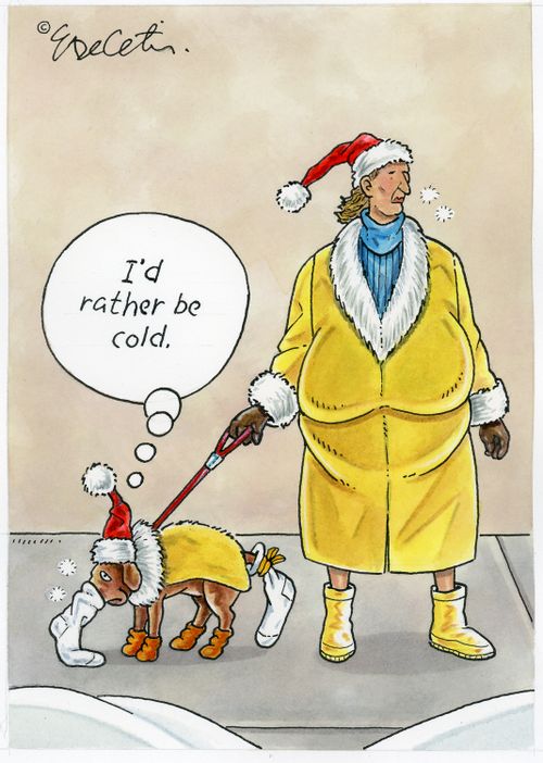 I'd rather be cold.