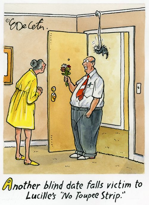 "Another blind date falls victim to Lucille's 'No Toupee Strip.'"