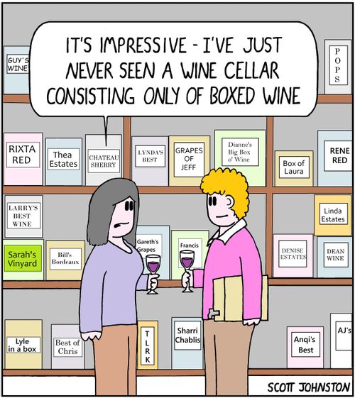 "It's impressive – I've just never seen a wine cellar consisting only of boxed wine."