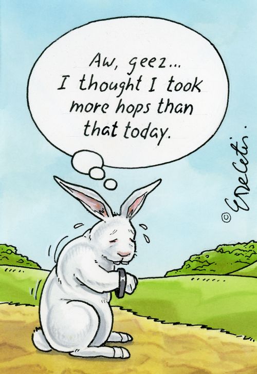 "Aw, geez... I thought I took more hops than that today."