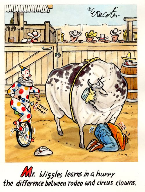 "Mr. Wiggles learns in a hurry the difference between rodeo and circus clowns."